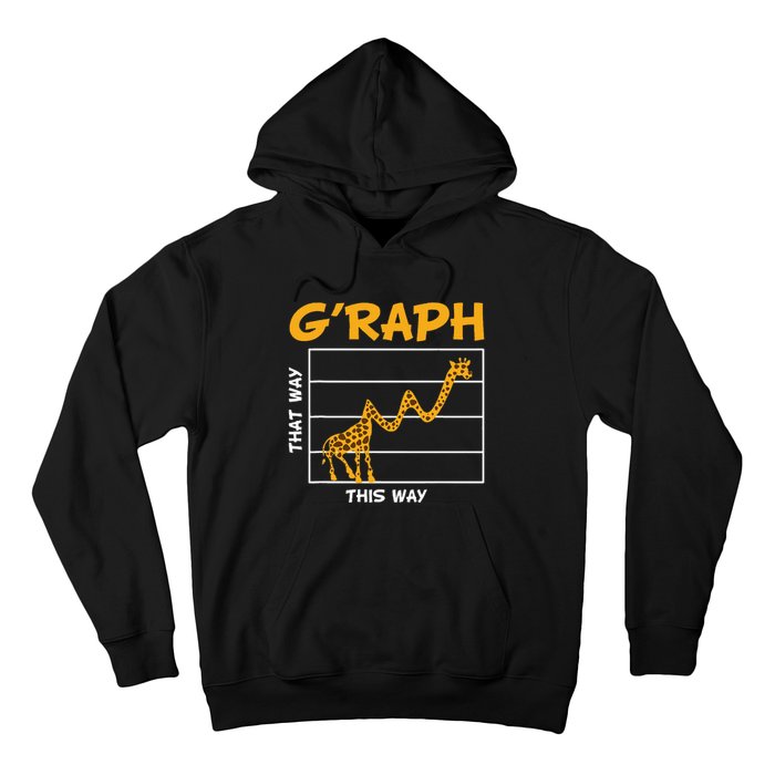 GRaph This Way That Way Wildlife Funny Math Teacher Giraffe Hoodie