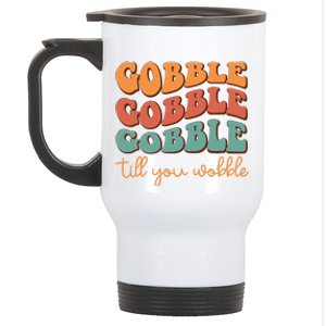 Gobble Till You Wobble Gift Stainless Steel Travel Mug