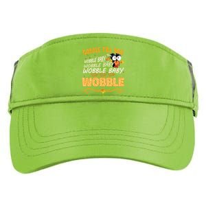 Gobble Till You Wobble Wobble Turkey Gift Adult Drive Performance Visor