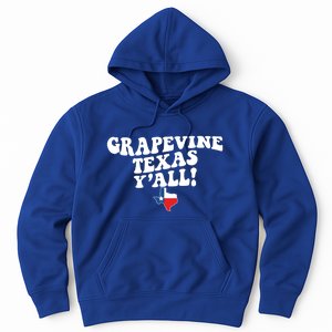 Grapevine Texas YAll Tx Southern Accent Vacation Gift Hoodie