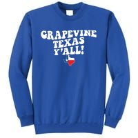 Grapevine Texas YAll Tx Southern Accent Vacation Gift Tall Sweatshirt