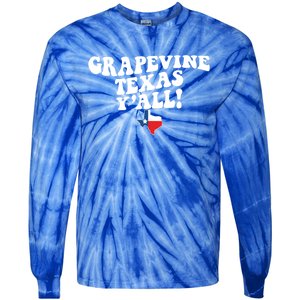 Grapevine Texas YAll Tx Southern Accent Vacation Gift Tie-Dye Long Sleeve Shirt