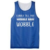 Gobble Till You Wobble Funny Thanksgiving Gift Mesh Reversible Basketball Jersey Tank