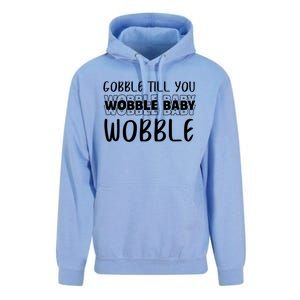 Gobble Till You Wobble Funny Thanksgiving Gift Unisex Surf Hoodie