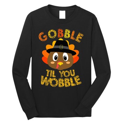 Gobble Til You Wobble Baby Thanksgiving Long Sleeve Shirt