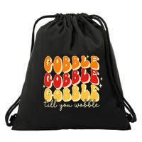 Gobble Till You Wobble Thanksgiving Retro Drawstring Bag