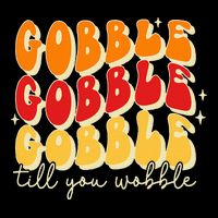 Gobble Till You Wobble Thanksgiving Retro Drawstring Bag