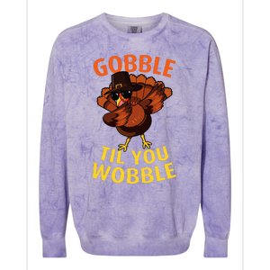 Gobble Til You Wobble Dabbing Turkey Thanksgiving Day Gift Colorblast Crewneck Sweatshirt