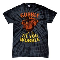 Gobble Til You Wobble Dabbing Turkey Thanksgiving Day Gift Tie-Dye T-Shirt