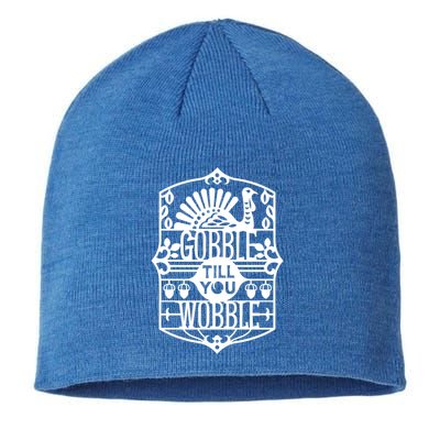 Gobble Till You Wobble Funny Turkey Quote Thanksgiving Pun Funny Gift Sustainable Beanie