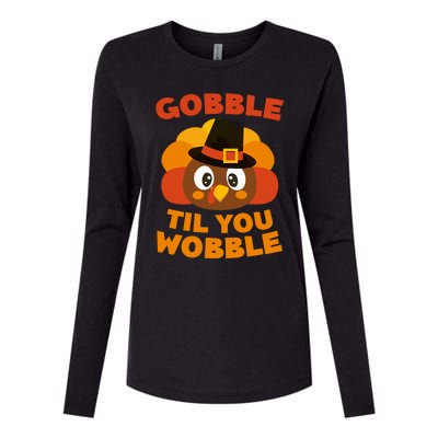 Gobble Til You Wobble Meaningful Gift Thanksgiving Day Cute Gift Funny Gift Womens Cotton Relaxed Long Sleeve T-Shirt