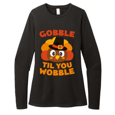 Gobble Til You Wobble Meaningful Gift Thanksgiving Day Cute Gift Funny Gift Womens CVC Long Sleeve Shirt