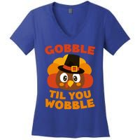 Gobble Til You Wobble Meaningful Gift Thanksgiving Day Cute Gift Funny Gift Women's V-Neck T-Shirt