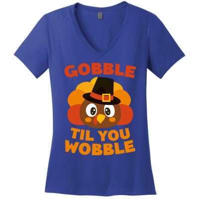 Gobble Til You Wobble Meaningful Gift Thanksgiving Day Cute Gift Funny Gift Women's V-Neck T-Shirt