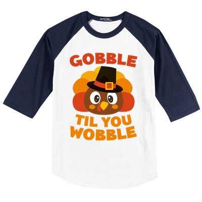 Gobble Til You Wobble Meaningful Gift Thanksgiving Day Cute Gift Funny Gift Baseball Sleeve Shirt