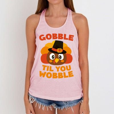 Gobble Til You Wobble Meaningful Gift Thanksgiving Day Cute Gift Funny Gift Women's Knotted Racerback Tank