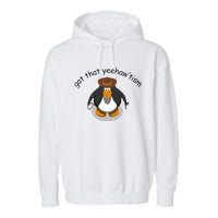 Got That Yeehawtism Penguin Cowboy Garment-Dyed Fleece Hoodie