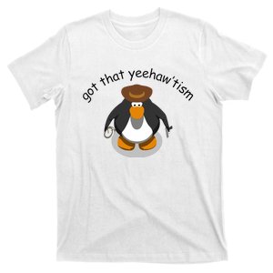 Got That Yeehawtism Penguin Cowboy T-Shirt