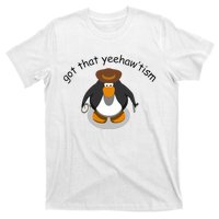 Got That Yeehawtism Penguin Cowboy T-Shirt