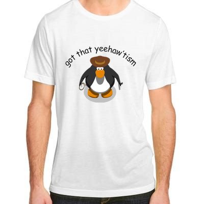 Got That Yeehawtism Penguin Cowboy Adult ChromaSoft Performance T-Shirt