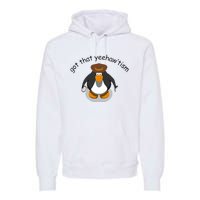 Got That Yeehawtism Penguin Cowboy Premium Hoodie