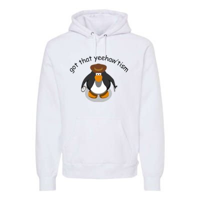 Got That Yeehawtism Penguin Cowboy Premium Hoodie