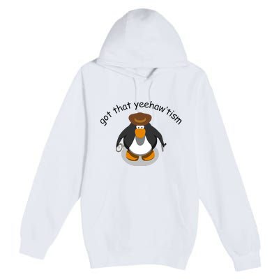 Got That Yeehawtism Penguin Cowboy Premium Pullover Hoodie