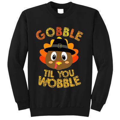 Gobble Til You Wobble Thanksgiving Sweatshirt