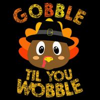 Gobble Til You Wobble Thanksgiving Magnet
