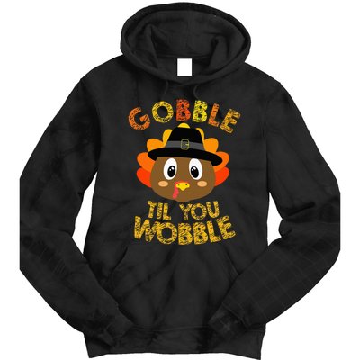 Gobble Til You Wobble Thanksgiving Tie Dye Hoodie