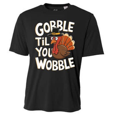 Gobble Til You Wobble Gobble Gobble Thanksgiving Day Cooling Performance Crew T-Shirt