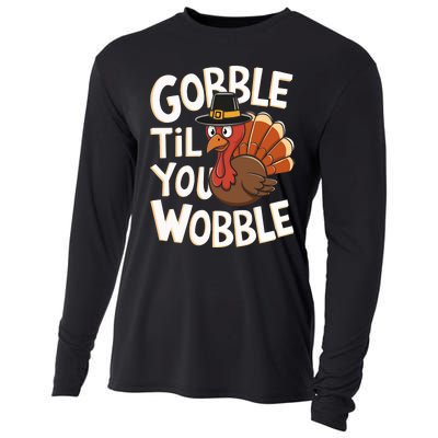 Gobble Til You Wobble Gobble Gobble Thanksgiving Day Cooling Performance Long Sleeve Crew