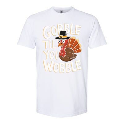 Gobble Til You Wobble Gobble Gobble Thanksgiving Day Softstyle CVC T-Shirt