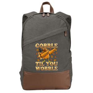 Gobble Til You Wobble Dabbing Turkey Thanksgiving Cotton Canvas Backpack