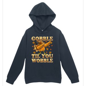 Gobble Til You Wobble Dabbing Turkey Thanksgiving Urban Pullover Hoodie