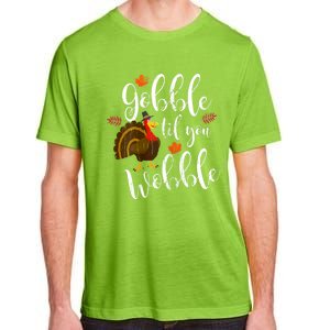 Gobble Till You Wobble Dabbing Turkey Family Thanksgiving Meaningful Gift Adult ChromaSoft Performance T-Shirt