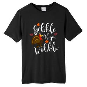 Gobble Till You Wobble Dabbing Turkey Family Thanksgiving Meaningful Gift Tall Fusion ChromaSoft Performance T-Shirt