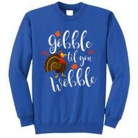 Gobble Till You Wobble Dabbing Turkey Family Thanksgiving Meaningful Gift Sweatshirt