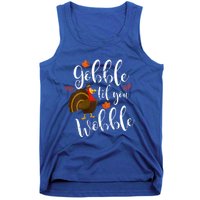 Gobble Till You Wobble Dabbing Turkey Family Thanksgiving Meaningful Gift Tank Top