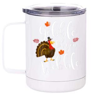 Gobble Till You Wobble Dabbing Turkey Family Thanksgiving Meaningful Gift 12 oz Stainless Steel Tumbler Cup