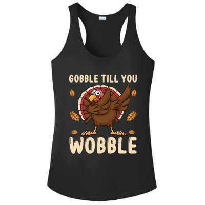 Gobble Till You Wobble Funny Thanksgiving Turkey Graphic Gift Ladies PosiCharge Competitor Racerback Tank