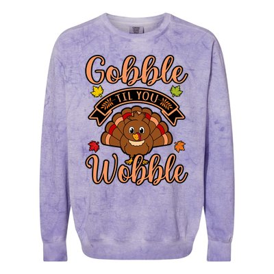 Gobble Till You Wobble Turkey Thanksgiving Family Graphic Gift Colorblast Crewneck Sweatshirt