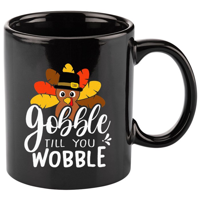 Gobble Till You Wobble Thanksgiving Turkey 11oz C Handle Ceramic Mug