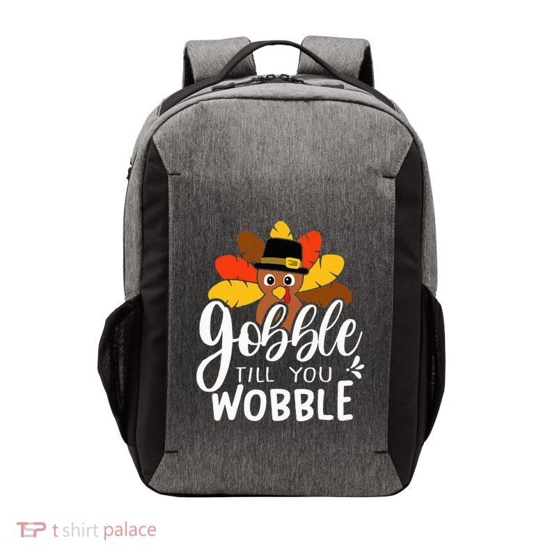 Gobble Till You Wobble Thanksgiving Turkey Vector Backpack