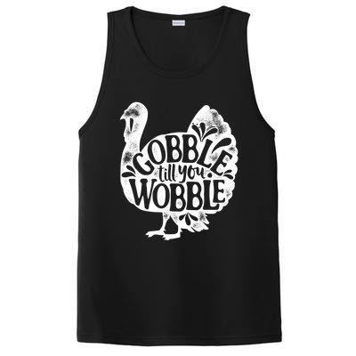 Gobble Till You Wobble Happy Thanksgiving Day Turkey Funny Gift PosiCharge Competitor Tank