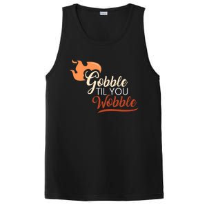 Gobble Til You Wobble I Thanksgiving Day Family Dinner Cute Gift PosiCharge Competitor Tank