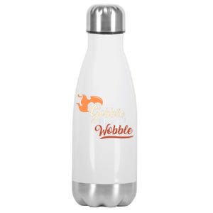 Gobble Til You Wobble I Thanksgiving Day Family Dinner Cute Gift Stainless Steel Insulated Water Bottle