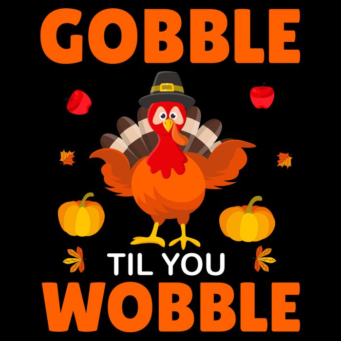 Gobble Til You Wobble Funny Thanksgiving Drawstring Bag