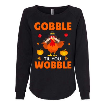 Gobble Til You Wobble Funny Thanksgiving Womens California Wash Sweatshirt