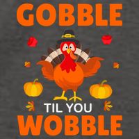 Gobble Til You Wobble Funny Thanksgiving Vector Backpack
